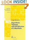 Algorithmic Topology and Classification of 3-Manifolds (Algorithms and Computation in Mathematics) (v. 9)