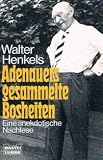 Produkt-Bild: Adenauers gesammelte Bosheiten. Eine anekdotische Nachlese.