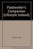 The flatdweller's companion : a handbook for city survival