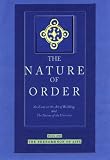 The Phenomenon of Life: The Nature of Order, Book 1
