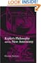 Kepler's Philosophy and the New Astronomy