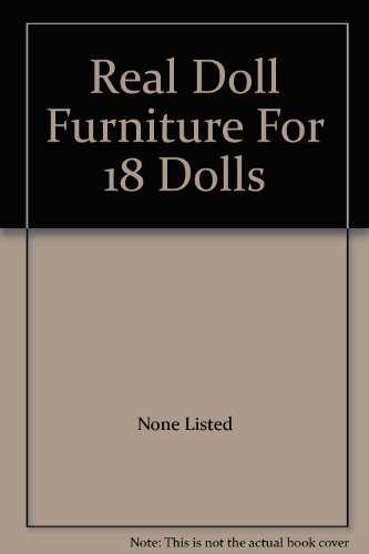 Real Doll Furniture For 18