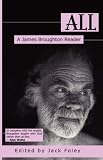 All: A James Broughton Reader (White Crane Wisdom)