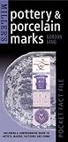 Miller's Pocket Fact File: Pottery & Porcelain Marks: Including a Comprehensive Guide to Artists, Makers, Factories and Forms