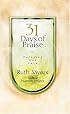 31 Days of Praise: Enjoying God Anew (31 Days Series)