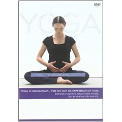 Yoga In Gravidanza - Per Chi Non Ha Esperienza Di Yoga