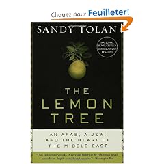 The Lemon Tree: An Arab, a Jew, and the Heart of the Middle East