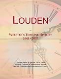 Louden: Webster's Timeline History, 1645 - 2007