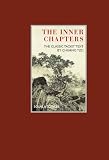 Chuang Tzu : the inner chapters : the classic Taoist text : a new translation of the Chuang Tzu with commentary