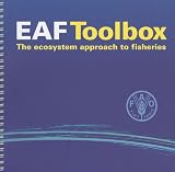EAF toolbox : the ecosystem approach to fisheries