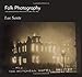 Folk Photography: The American Real-Photo Postcard, 1905 1930