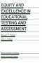 Equity and Excellence in Educational Testing and Assessment (Evaluation in Education and Human Services)