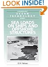 Sea Loads on Ships and Offshore Structures (Cambridge Ocean Technology Series)