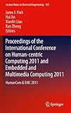 Proceedings of the International Conference on Human-centric Computing 2011, and Embedded and Multimedia Computing 2011 : HumanCom & EMC 2011.