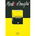 Modes d'emploi du Cat�chisme pour adultes