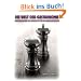 Die Welt der Gastronomie: Marketingstrategien und operative Tipps f�r erfolgreiche Gastronomen