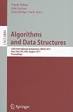 Algorithms and Data Structures: 12th International Symposium, WADS 2011, New York, NY, USA, August 15-17, 2011, Proceedings (Lecture Notes in Computer ... Computer Science and General Issues)
