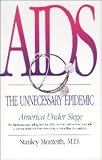 AIDS: The Unnecessary Epidemic