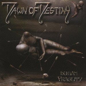 Dawn Of Destiny - Human Fragility - Zortam Music