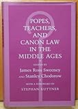 Popes, teachers, and canon law in the Middle Ages