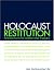 Books : Holocaust Restitution: Perspectives on the Litigation and Its Legacy