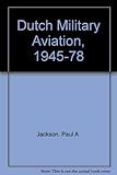 Dutch military aviation, 1945-1978