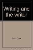 Writing and the writer