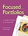 Focused Portfolios(tm): A Complete Assessment for the Young Child