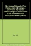 A Synopsis of integrated pest management in developing countries in the tropics