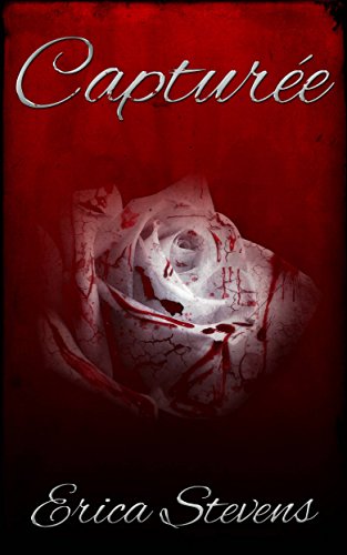 Capturée (French Edition)