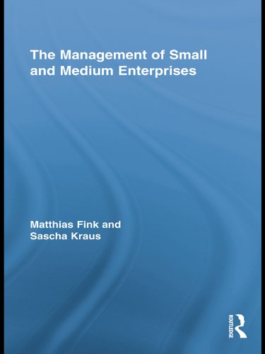 The Management of Small and Medium Enterprises (Routledge Studies in Small Business)