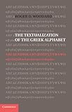 The textualization of the Greek alphabet