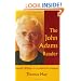 The John Adams Reader: Essential Writings on an American Composer