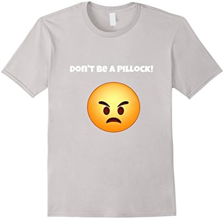 Men's Pillock, Don't be a Pillock dark shirt Medium Silver