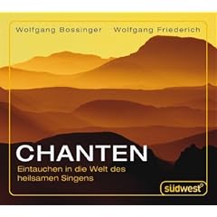 Chanten CD: Eintauchen in die Welt des heilsamen Singens