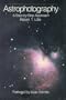 Astrophotography: A Step-By-Step Approach