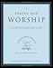 Prayer and Worship: A Spiritual Formation Guide