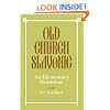 Old Church Slavonic: An Elementary Grammar