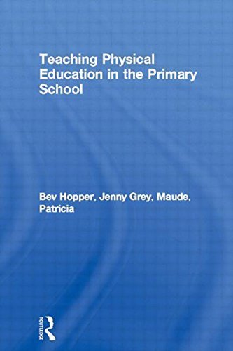 Teaching Physical Education in the Primary School by Bev Hopper (2000-05-25)