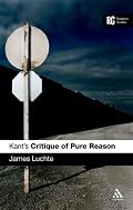 Kant's 'critique of Pure Reason: A Reader's Guide (Reader's Guides)