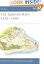 The Spanish Main 1492- 1800 (Fortress)