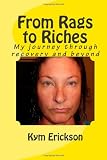 From Rags to Riches: Journey Through My First Year Of Recovery

Amazon.Com Rank: # 1,896,439

Click here to learn more or buy it now!