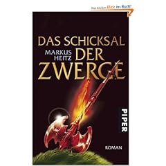 Das Schicksal der Zwerge: Roman