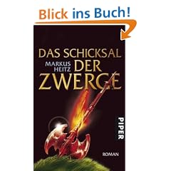 Das Schicksal der Zwerge: Roman