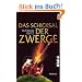 Das Schicksal der Zwerge: Roman
