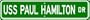 USS PAUL HAMILTON DDG 60 Street Sign - Navy