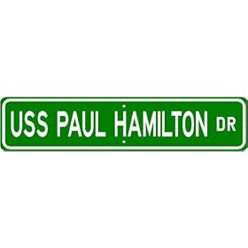 USS PAUL HAMILTON DDG 60 Street Sign - Navy
