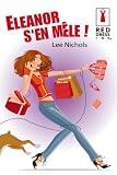 Eleanor s'en m�le par Nichols
