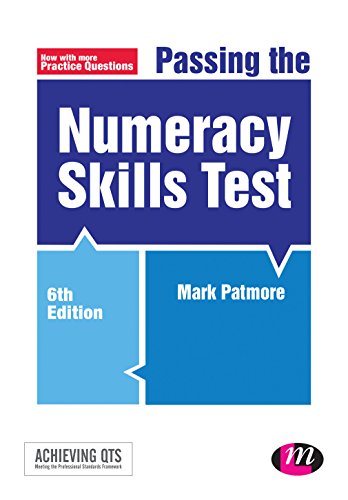 Passing the Numeracy Skills Test (Achieving QTS Series)