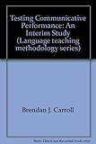 Testing communicative performance : an interim study
